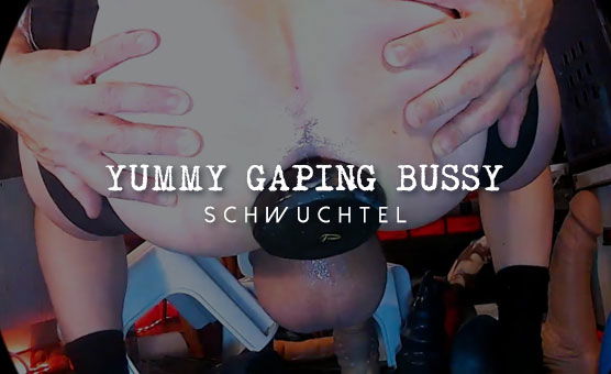 Yummy Gaping Bussy