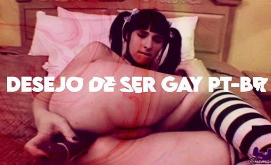 Desejo De Ser Gay PT - BR