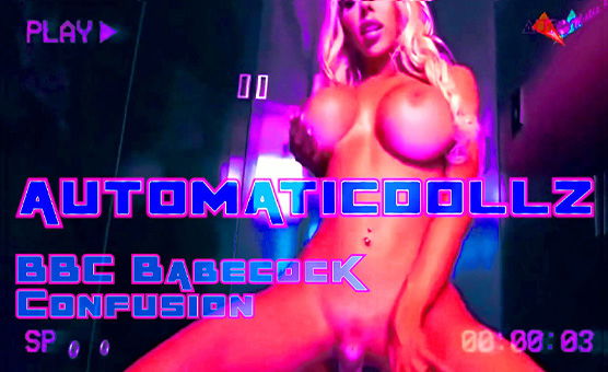 Automaticdollz - BBC Babecock Confusion