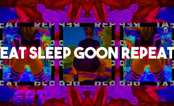 Eat Sleep Goon Repeat