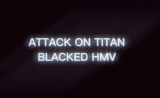 Attack On Titan Blacked HMV