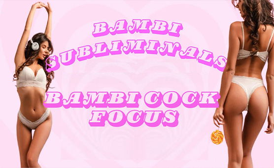 Bambi Cock Focus