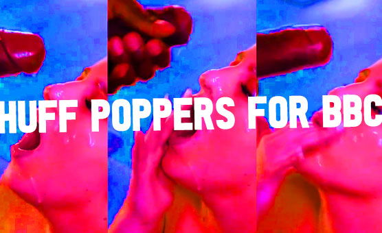 Huff Poppers For BBC