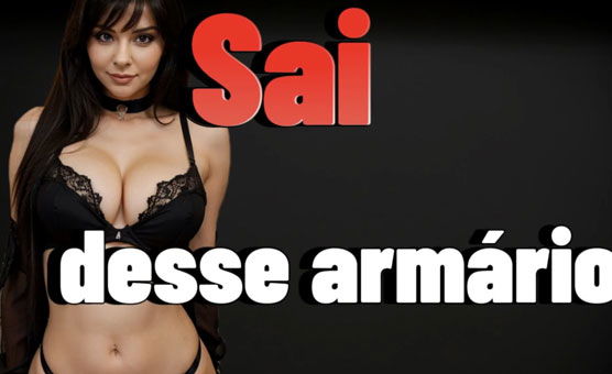 Sai Desse Armario - Portugues
