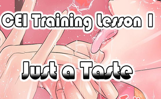 CEI Training Lesson 1 - Just A Taste