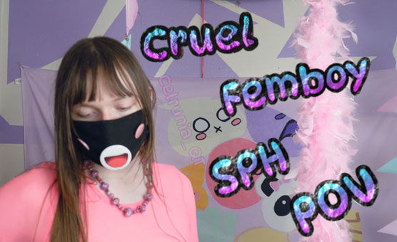 Cruel Femboy SPH POV