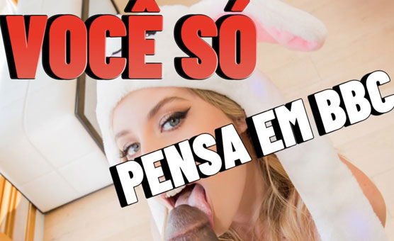 Voce So Pensa Em BBC