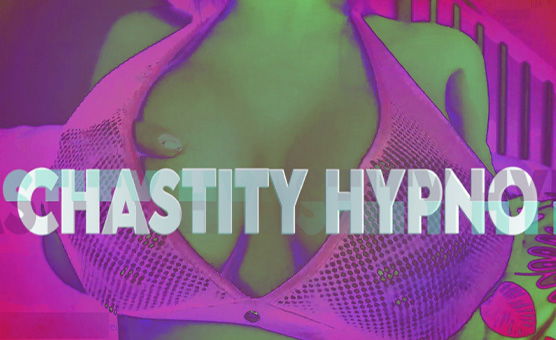 Chastity Hypno