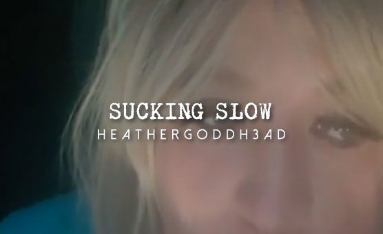 Sucking Slow