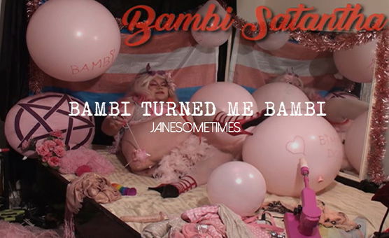 Bambi Turned Me Bambi