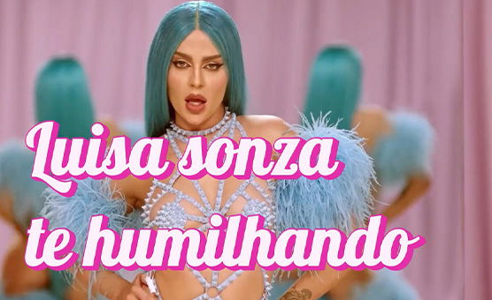 Luisa Sonza Te Humilhando
