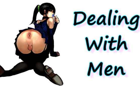Dealing With Men