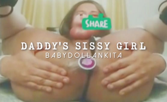 Daddys Sissy Girl