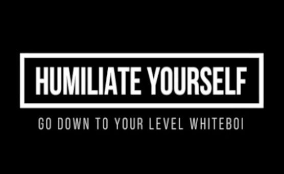 BNWO - Humiliate Yourself