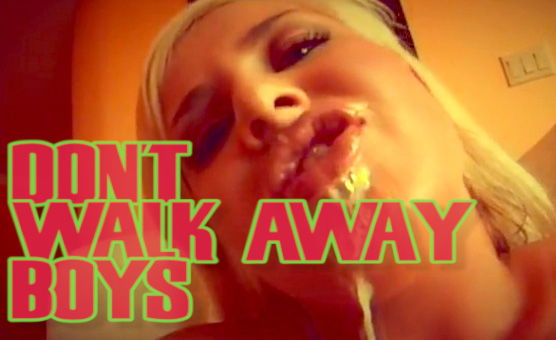 Dont Walk Away Boys