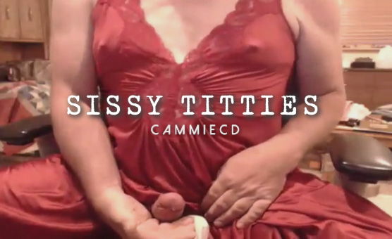 Sissy Titties
