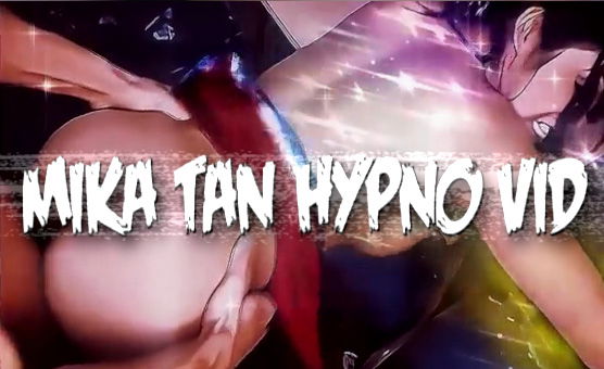 Mika Tan Hypno Vid