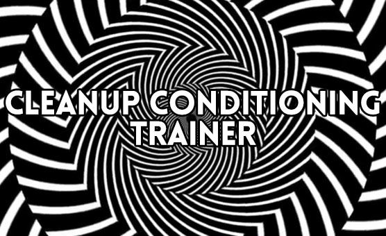 Cleanup Conditioning Trainer