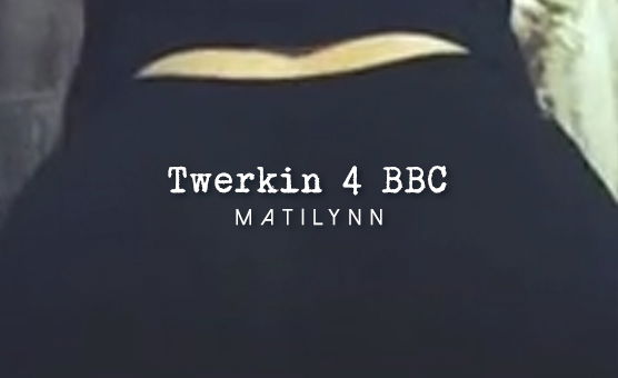 Twerkin 4 BBC