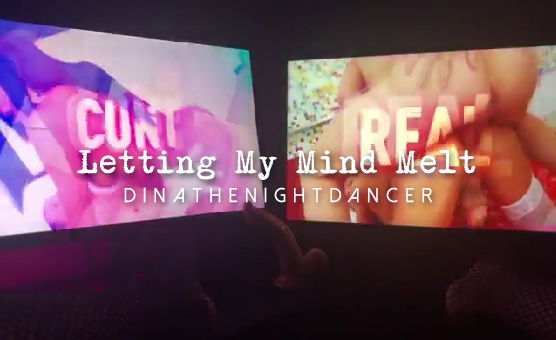 Letting My Mind Melt