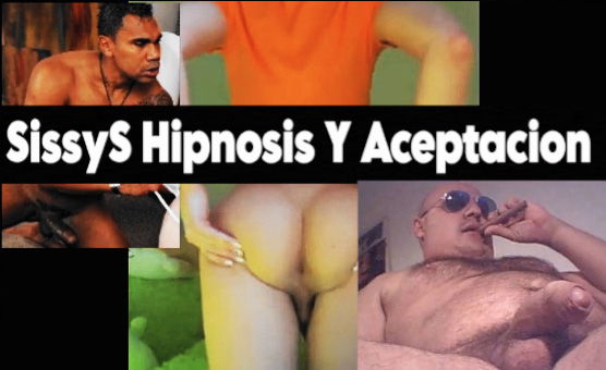 Sissys - Hipnosis Y Aceptacion