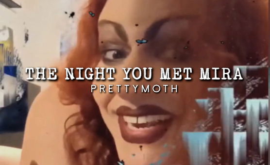 The Night You Met Mira