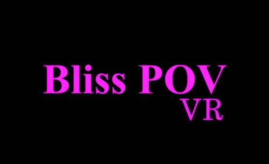Bliss POV - VR