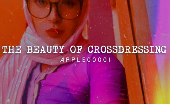 The Beauty Of Crossdressing