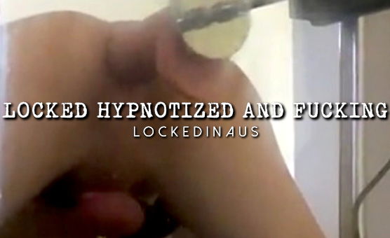 Locked Hypnotized And Fucking