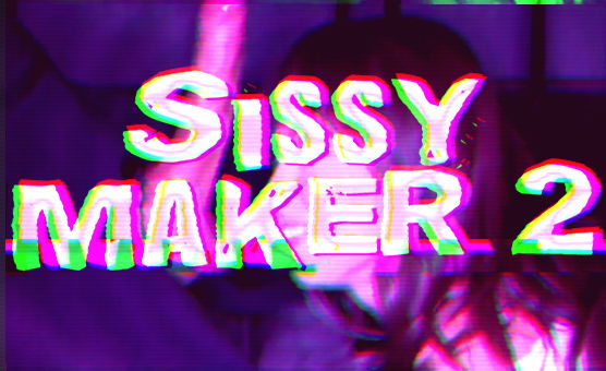 Sissy Maker 2