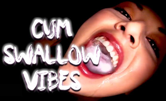 Cum Swallow Vibes - Cummy Yummies Remix