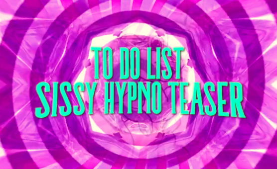 To Do List - Sissy Hypno Teaser