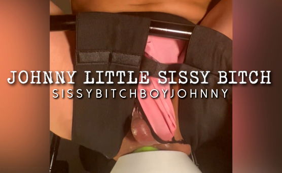 Johnny Little Sissy Bitch