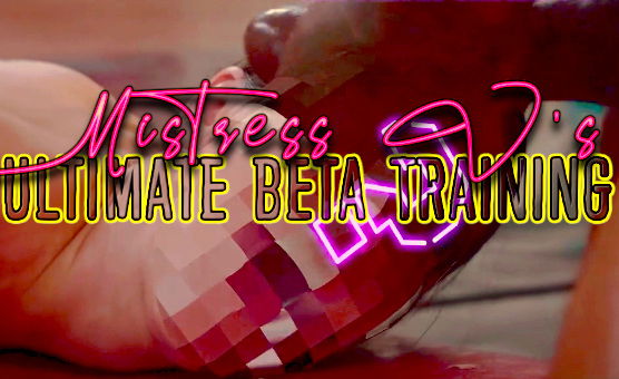 Mistress Vs Ultimate Beta Training