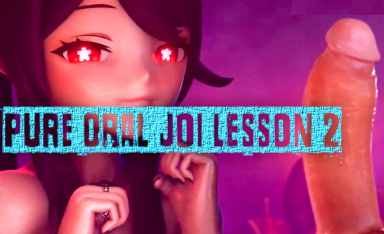 Pure Oral Joi Lesson 2 By Hentirella