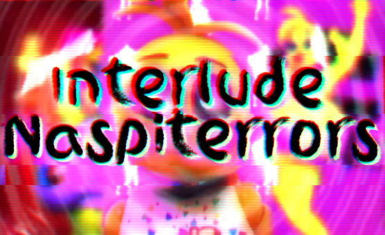 Interlude - Naspiterrors