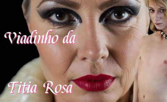 Viadinho da Titia Rosa