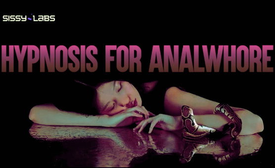 Hypnosis For Anal Whore