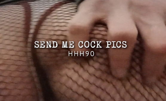 Send Me Cock Pics