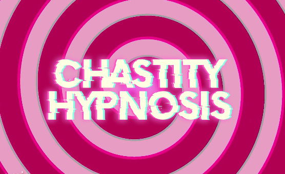 Chastity Hypnosis