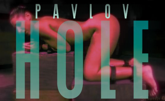 Pavlov - Hole