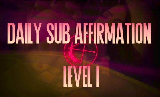 Daily Sub Affirmation - Level 1