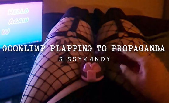 Goonlimp Plapping To Propaganda