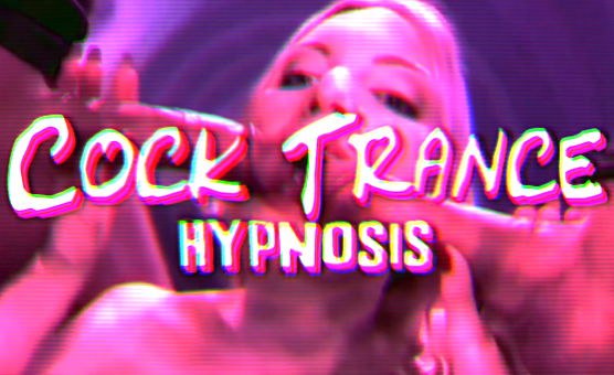 Cock Trance - Hypnosis