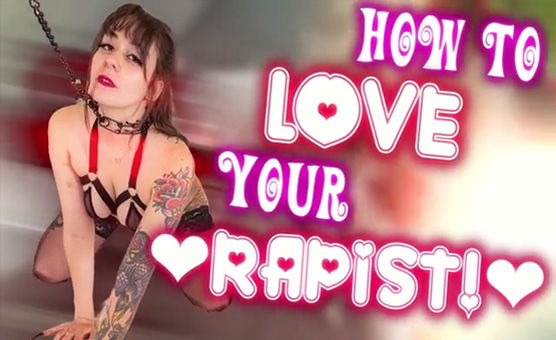 How To Love Your Rapist By Loktur