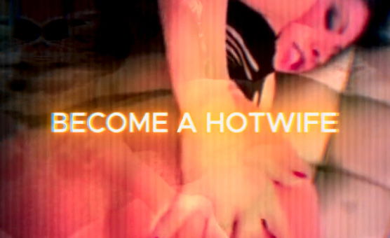 Become A Hotwife - Hypno Guide