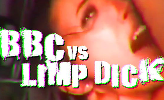 BBC Vs Limp Dick