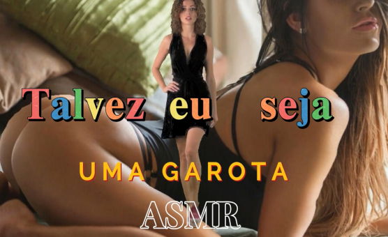 Talvez Eu Seja Uma Garota