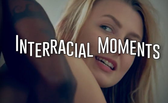 Interracial Moments