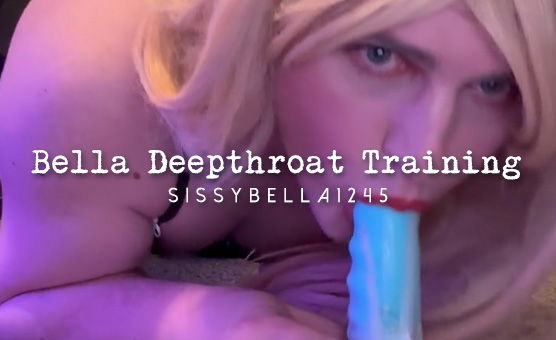 Bella Deepthroat Training